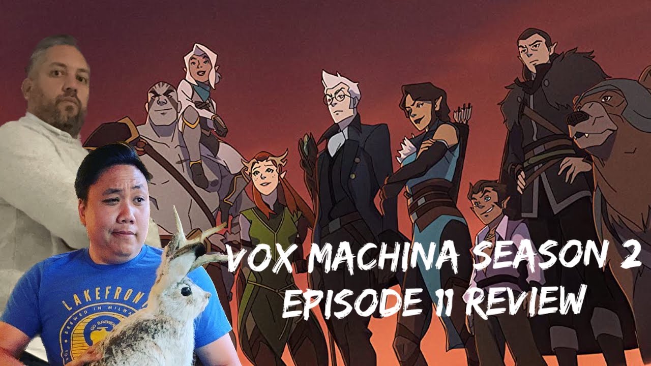 REVIEW: The Legend of Vox Machina Temporada 2 Episodio 11 proporciona